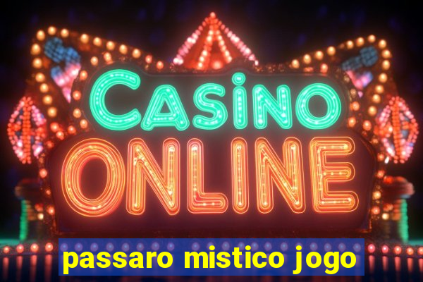 passaro mistico jogo